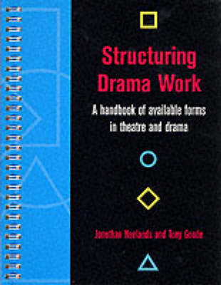 Structuring Drama Work 2nd Revised edition