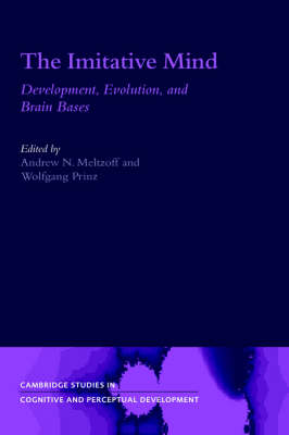 Imitative Mind: Development, Evolution and Brain Bases