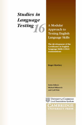 Modular Approach to Testing English Language Skills: The Development of the Certificates in English