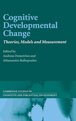 Cognitive Developmental Change: Theories, Models and Measurement