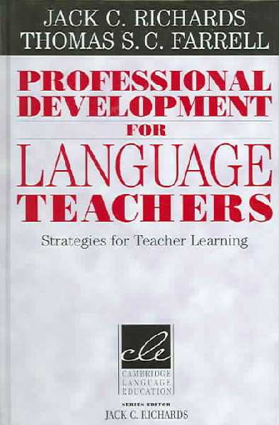 Professional Development for Language Teachers: Strategies for Teacher Learning