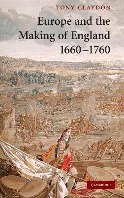 Europe and the Making of England, 16601760