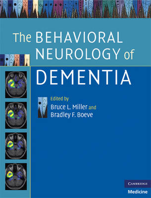 Behavioral Neurology of Dementia
