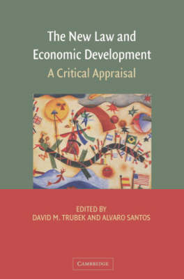 New Law and Economic Development: A Critical Appraisal