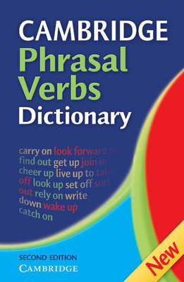 Cambridge Phrasal Verbs Dictionary Cambridge Phrasal Verbs Dictionary