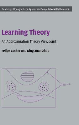 Learning Theory: An Approximation Theory Viewpoint