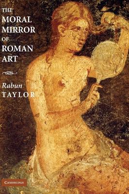 Moral Mirror of Roman Art
