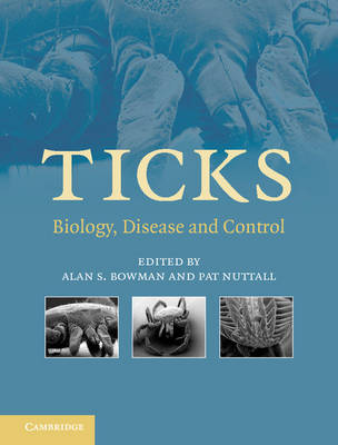 Ticks: Biology, Disease and Control