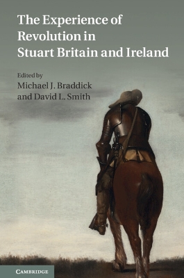 Experience of Revolution in Stuart Britain and Ireland