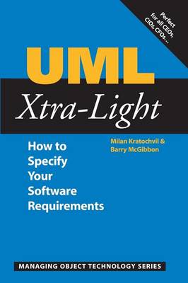 UML Xtra-Light: How to Specify your Software Requirements