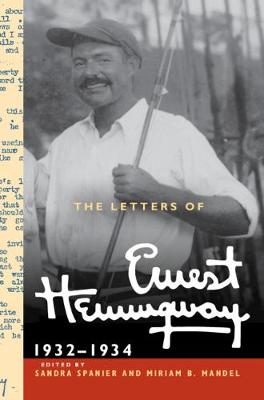 Letters of Ernest Hemingway: Volume 5, 19321934: 19321934