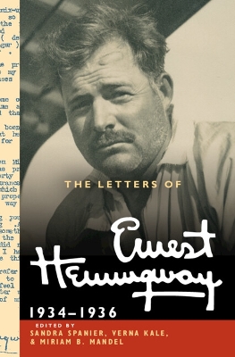 Letters of Ernest Hemingway: Volume 6, 19341936