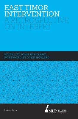 East Timor Intervention: A retrospective on INTERFET