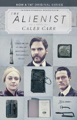 Alienist (TNT Tie-in Edition): A Novel Media tie-in