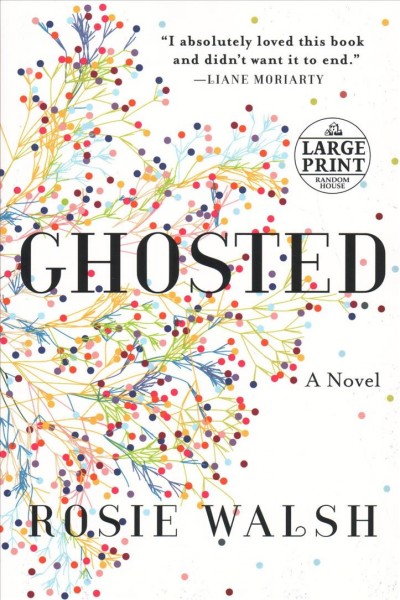 Ghosted: A Novel Large type / large print edition
