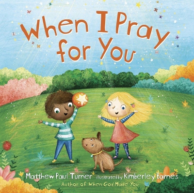 When I Pray for You