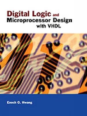 Digital Logic and Microprocessor Design with VHDL