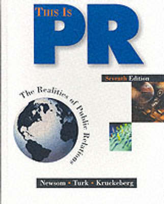 This is P.R.: Realities of Public Relations 7th Revised edition