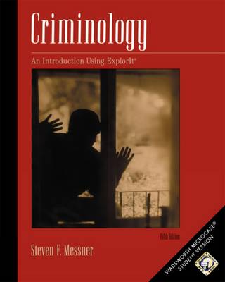 Criminology : A Workbook Using MicroCase® ExplorIt: A workbook using microcase explorit 5th Revised edition