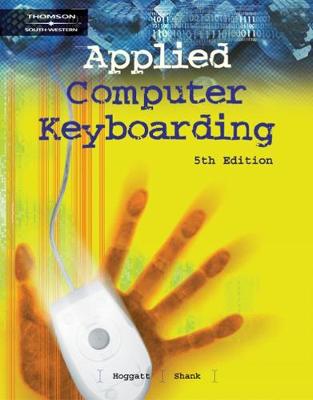 Applied Computer Keyboarding 5th edition
