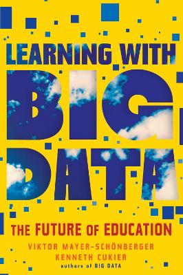 Learning With Big Data: The Future of Education