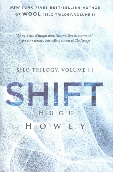 Shift: Book Two of the Silo Series