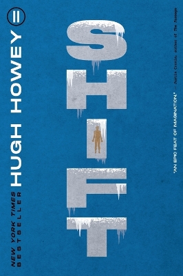 Shift: Book Two of the Silo Series