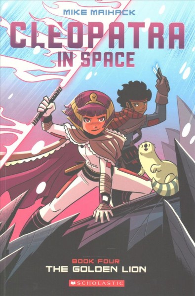 Golden Lion: A Graphic Novel (Cleopatra in Space #4): Volume 4
