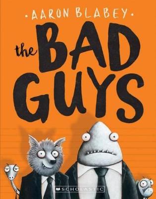 Bad Guys (the Bad Guys #1): Volume 1