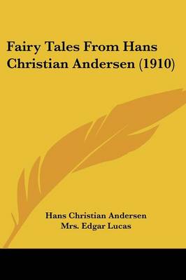 Fairy Tales From Hans Christian Andersen (1910)