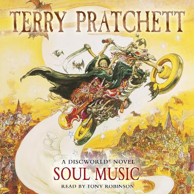Soul Music: (Discworld Novel 16) Abridged edition