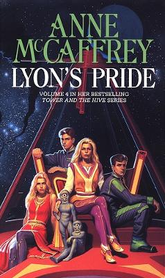 Lyon's Pride: (The Tower and the Hive: book 4): a spellbinding epic fantasy from one of  the most influential fantasy and SF novelists of her generation
