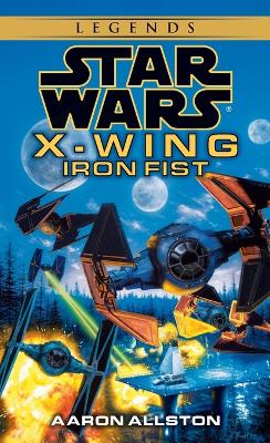 Iron Fist: Star Wars Legends (Wraith Squadron)
