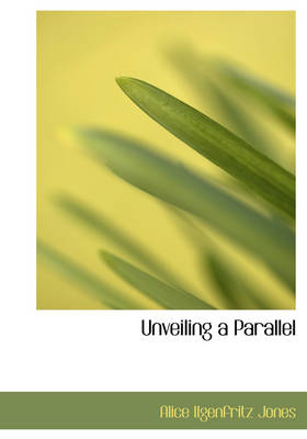 Unveiling a Parallel Large type / large print edition