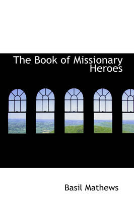 Book of Missionary Heroes