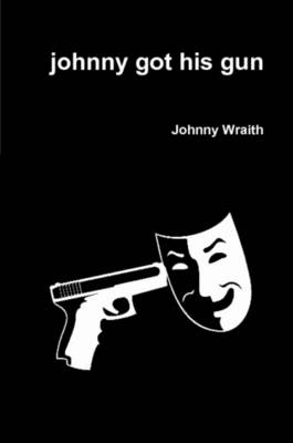 Johnny Got His Gun