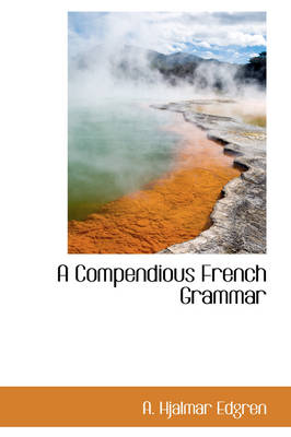 Compendious French Grammar