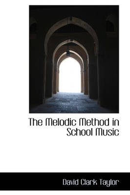 Melodic Method in School Music