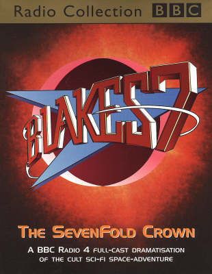 Blake's 7, v.1, Seven Fold Crown