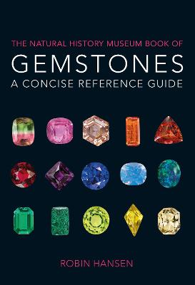 Natural History Museum Book of Gemstones: A concise reference guide