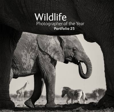 Wildlife Photographer of the Year: Portfolio 25 Hardback