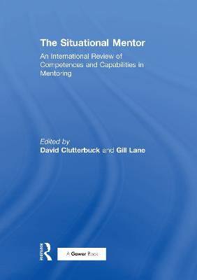 Situational Mentor: An International Review of Competences and Capabilities in Mentoring