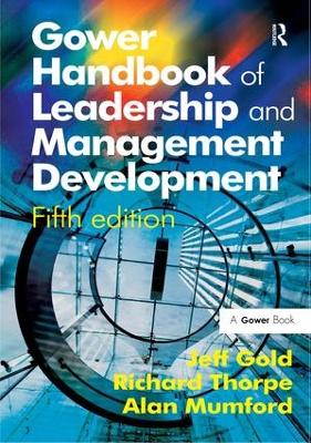 Gower Handbook of Leadership and Management Development 5th edition