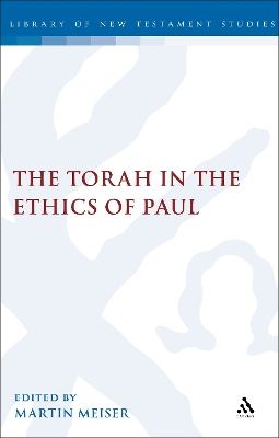 Torah in the Ethics of Paul