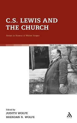 C.S. Lewis and the Church: Essays in Honour of Walter Hooper