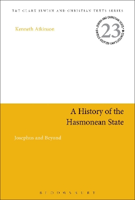 History of the Hasmonean State: Josephus and Beyond