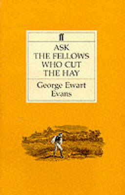 Ask the Fellows Who Cut the Hay Main