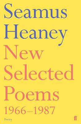 New Selected Poems 1966-1987 Main
