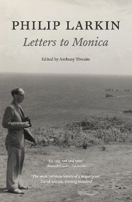 Philip Larkin: Letters to Monica Main