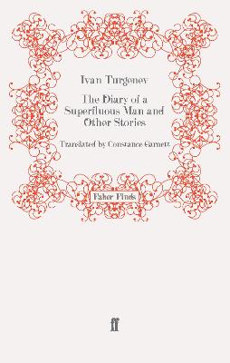 Diary of a Superfluous Man and Other Stories Main